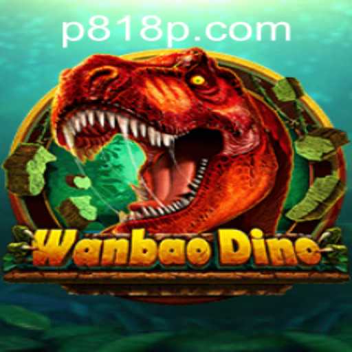 Exploring the Exciting World of WanBaoDino: Rules and More